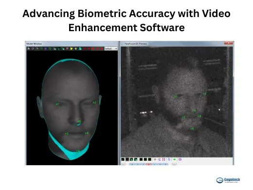 Biometric Accuracy with Video Enhancement
